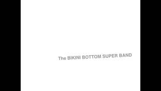 Birthday - The Bikini Bottom Super Band