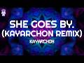 KayArchon She Goes By KayArchon Remix Lyrics 