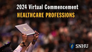 Virtual Commencement: Healthcare Professions Programs, Saturday, Dec 14 at 2pm ET
