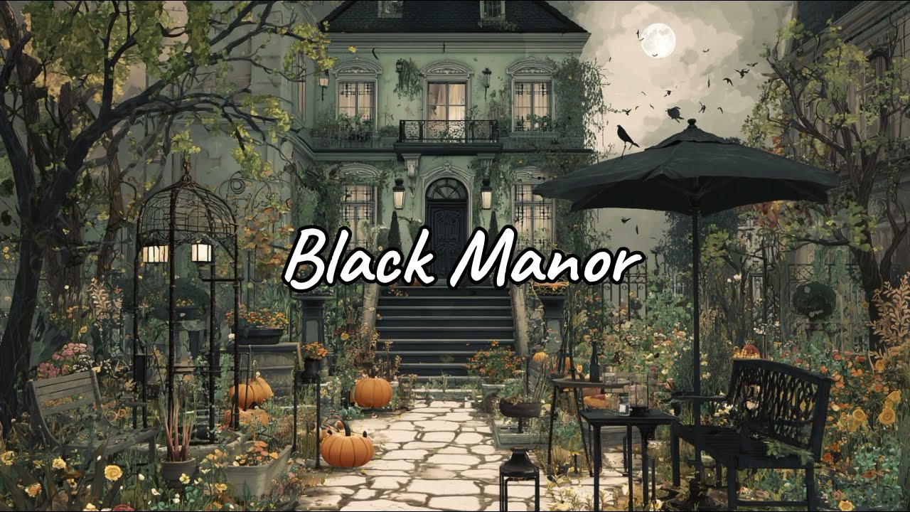 B L A C K   M A N O R | Dark Garden Music