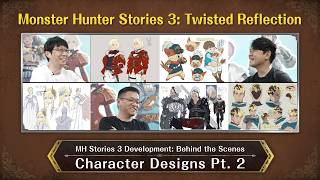 Monster Hunter Stories 3: Twisted Reflection Development: Behind the Scenes - CharacterDesigns Pt. 2