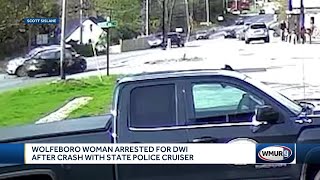 Woman charged with DWI after crash involving New Hampshire State Police cruiser in Wolfeboro