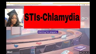 Chlamydial Infections- Kahoot