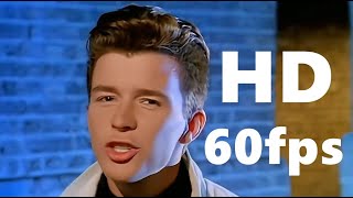 Rick Astley - Never Gonna Give You Up - (60Fps) - Official Video - 1987
