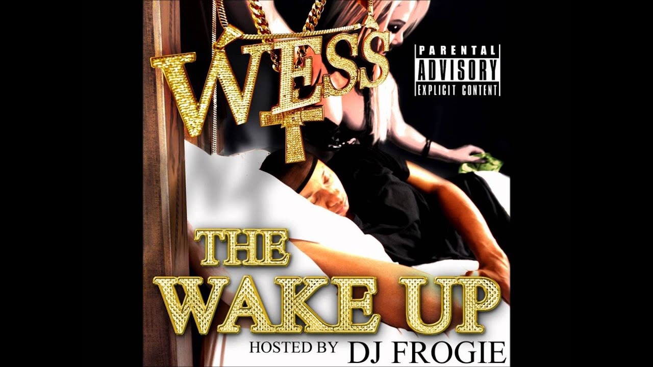 Wess Musiq Wake Up Ft. Dywane Lyrique