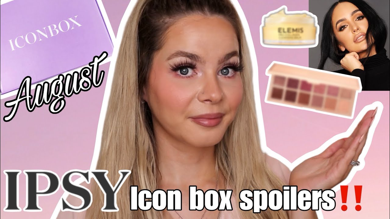 AUGUST 2025 IPSY ICON BOX SPOILERS‼️