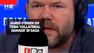 James O’Brien questions caller over use of 'collateral damage' for civilian deaths in Gaza