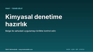 Kimyasal Denetime Hazırlık: Belge ve Saha Kontrolü — ONAY Mühendislik videosu