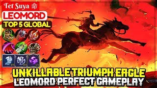 Unkillable Triumph Eagle, Leomord Perfect Gameplay [ Top Global Leomord ] Tet Suya 命 screenshot 4