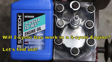 Will 2-Cycle Gas Work in a 4-Cycle Engine?  Let