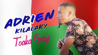 ADRIEN KILALAKY - Toaka Gasy | NOUVEAUTE GASY 2020 | MUSIC COULEUR TROPICAL