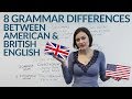 American English  British English - 8 Grammar Differences