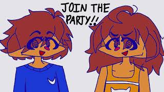 JOIN THE PARTY !! ⭐ || animation meme || gift for natsukis fwend group