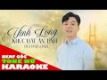 KARAOKE VĨNH LONG KHÚC HÁT ÂN TÌNH (TONE NỮ) BÙI PHI LONG | BEAT GỐC CHUẨN