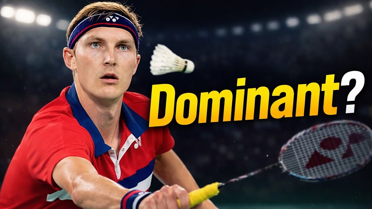 “Why Viktor Axelsen Is Still Dominating World Badminton in 2026?" - YouTube