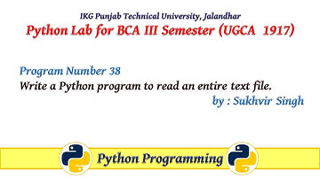 Python Lab Part 38:Write a Python program to read an entire text file.