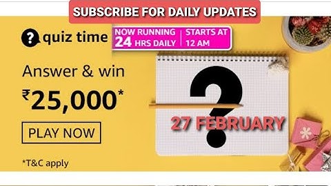 WIN 25K|AMAZON QUIZ OF THE DAY ANSWERS | 27 FEBRUARY| AMAZON QUIZ TODAY|FLIPKART QUIZ TODAY