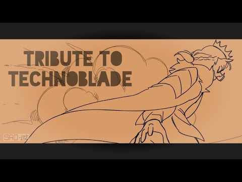 Tribute to technoblade. rest in peace