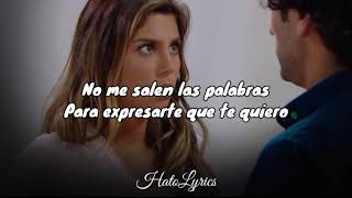 Como Mirarte - Carolina Ross | Letra | Lucy & Paolo | Te Volveré a Encontrar