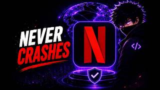 Why Netflix Never Crash
