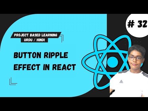 #32 Button Ripple Effect In React | React Tutorial For Beginners Project Based Learning In Urdu