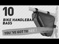 Top 10 Bike Handlebar Bags // New & Popular 2017