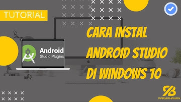 Cara Download Dan Instal Android Studio di Windows 10 Terbaru 2021