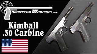 Detroit's Short-Lived Kimball .30 Carbine Pistol