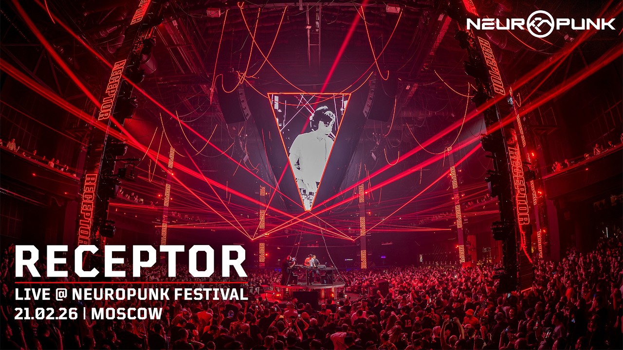 Receptor @ Neuropunk: Эпоха. 21.02.2026 (Москва)
