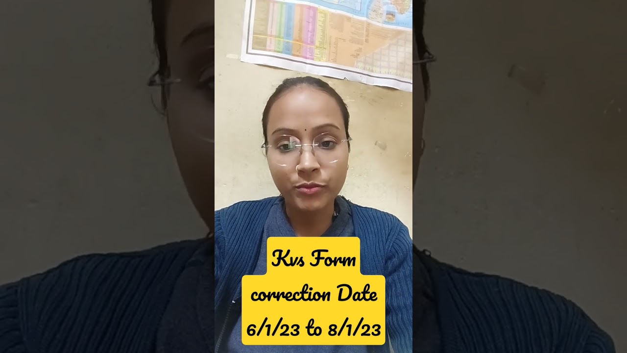 KVS (2022-23) FORM CORRECTION DATE ANNOUNCED।