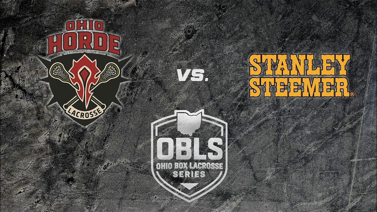 Ohio Horde vs. Stanley Steemers - Ohio Box Lacrosse Series 2025