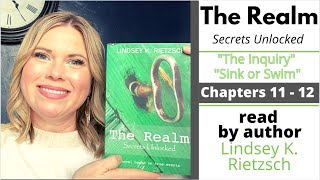 The Realm - Secrets Unlocked! (Chapters 11-12) Read by Author Lindsey K. Rietzsch