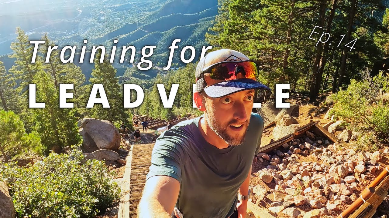 Training for LEADVILLE / LAST LONG RUN! Episode 14