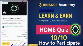 Binance HOME Quiz Answers Today | Binance Learn &amp; Earn: HOME Quiz Answers &amp; Full Tutorial
