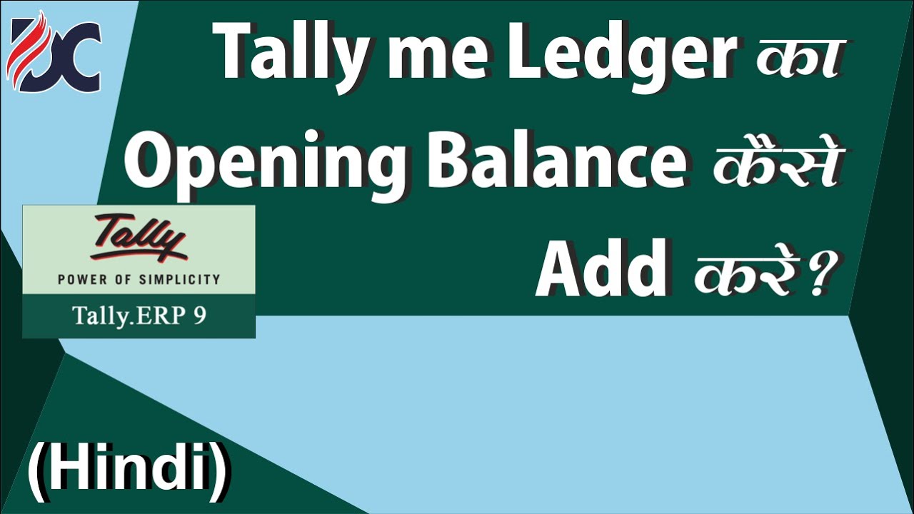 Tally Me Ledger Ka Opening Balance Kese Set Kare Opening Balance Ko 
