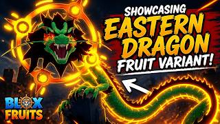 Is the EASTERN Dragon Fruit the Best in Blox Fruits