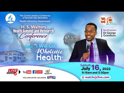 Sab., July 16, 2022 | H.S. Walters Health Summit | Afternoon & Evening Services | 3:30 PM