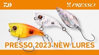 PRESSO 2023 NEW LURES