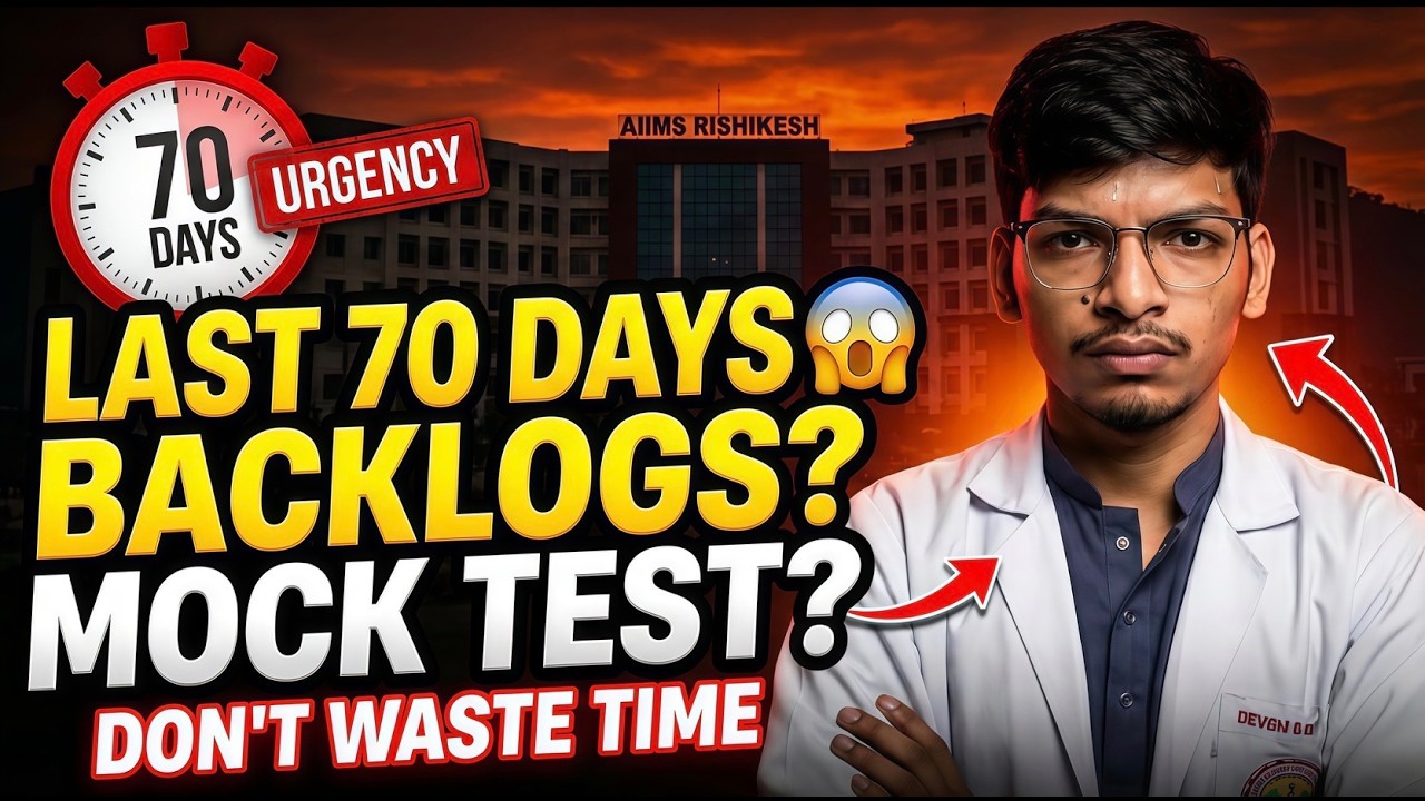 Last 70 Days-Backlog-Revision-Mock Test || Strategy for NEET 2026