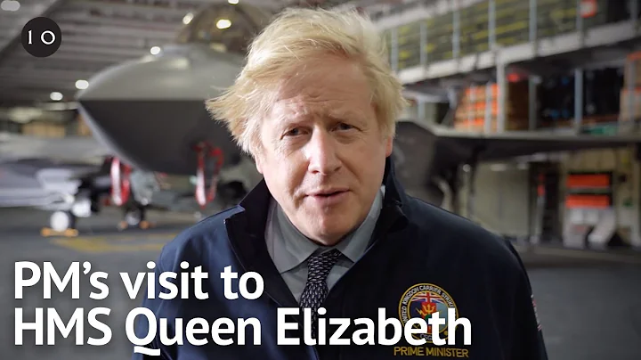 Prime Minister Boris Johnson's visit to HMS Queen Elizabeth