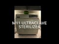 M11 UltraClave Sterilizer