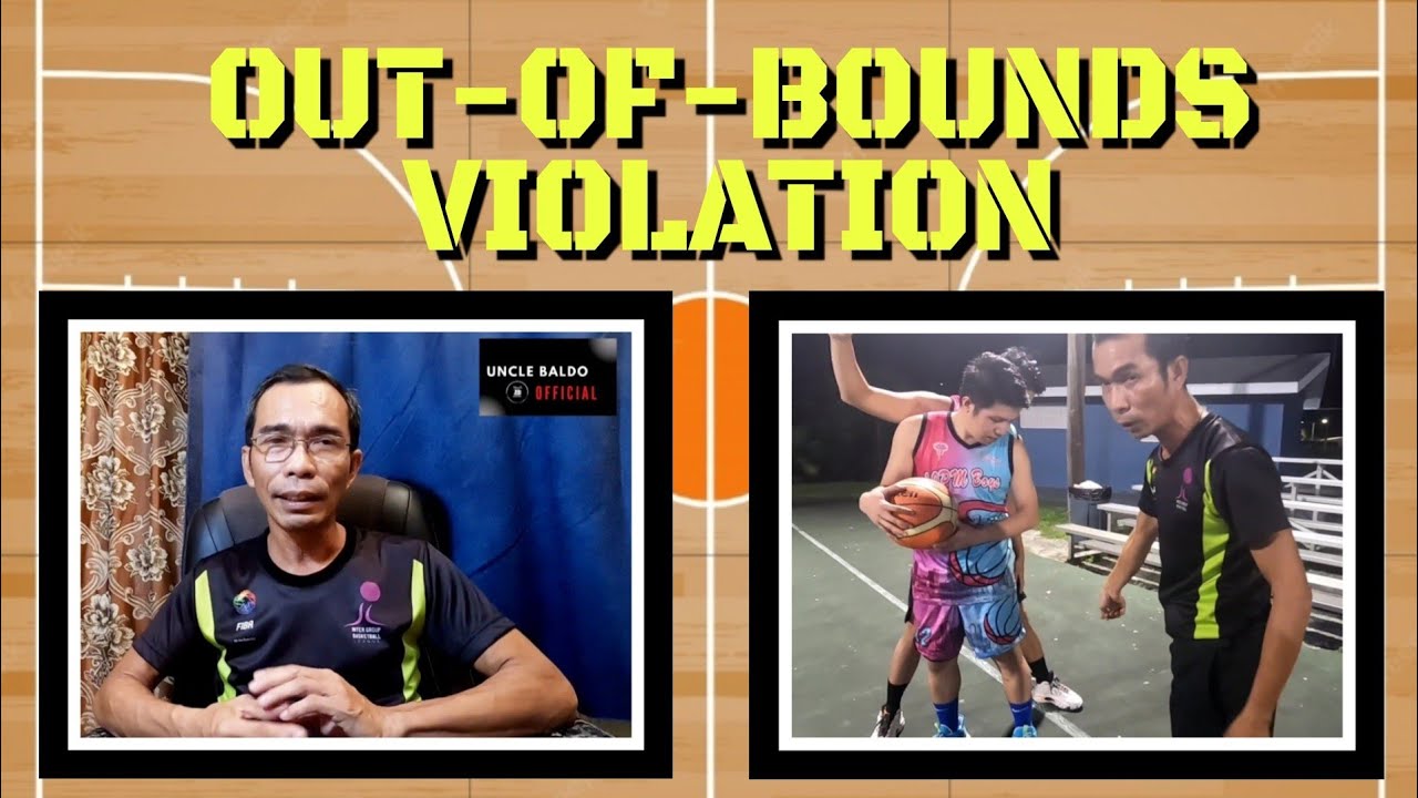 ANG RULES NG PLAYER OUTOFBOUNDS AT BALL OUTOFBOUNDS YouTube