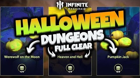 [Infinite Magicraid] Halloween Dungeons FULL Clear