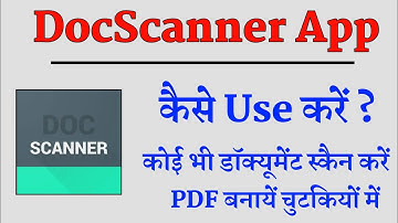 How To Use Doc Scanner App !! Doc Scanner App Kaise Use Kare !! Doc Scanner App