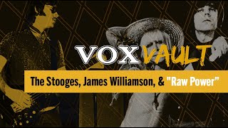 The Story of The Stooges and Raw Power – VOX Vault