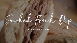 Smoked French Dip Sandwich