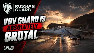 VDV Guard Is Absolutely Brutal | Broken Arrow