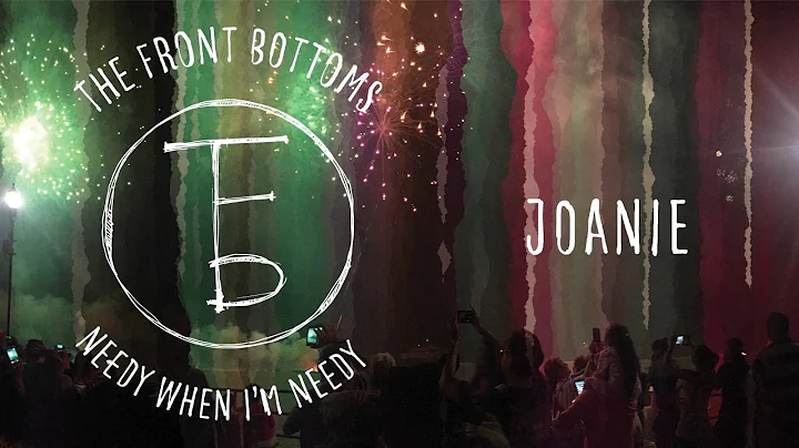 The Front Bottoms: Joanie (Audio)