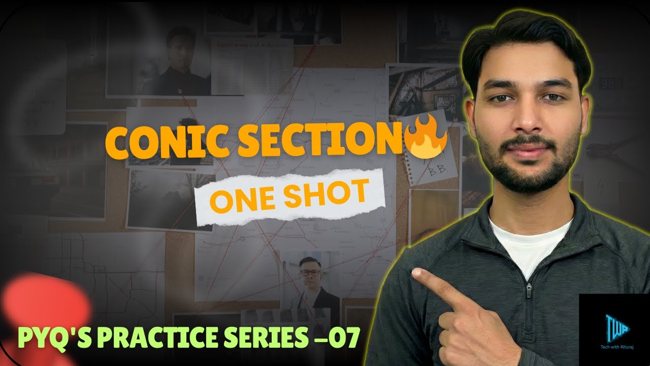 Conic Section Full Chapter One Shot💯 | Class 12 Maths📘 | Examples + PYQs 🔥| Competitive Exams🔗
