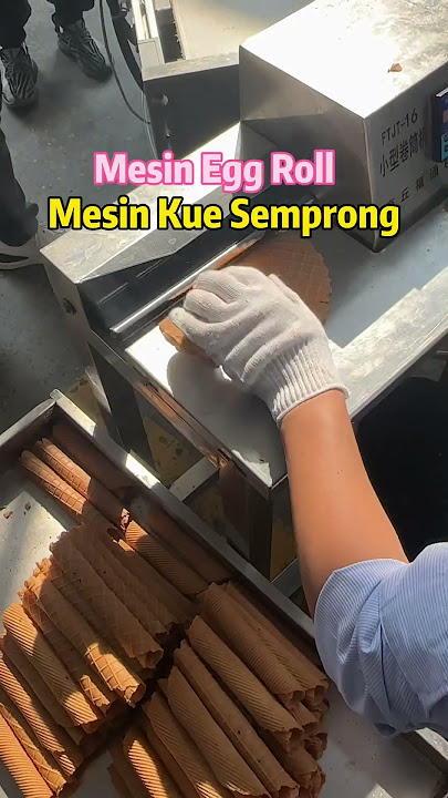 Cara Membuat Kue Semprong,Mesin Kue Semprong Gulung,Mesin Egg Roll,resep kue Semprong